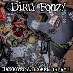 Dirty Fonzy : Hangover & Broken Dreams